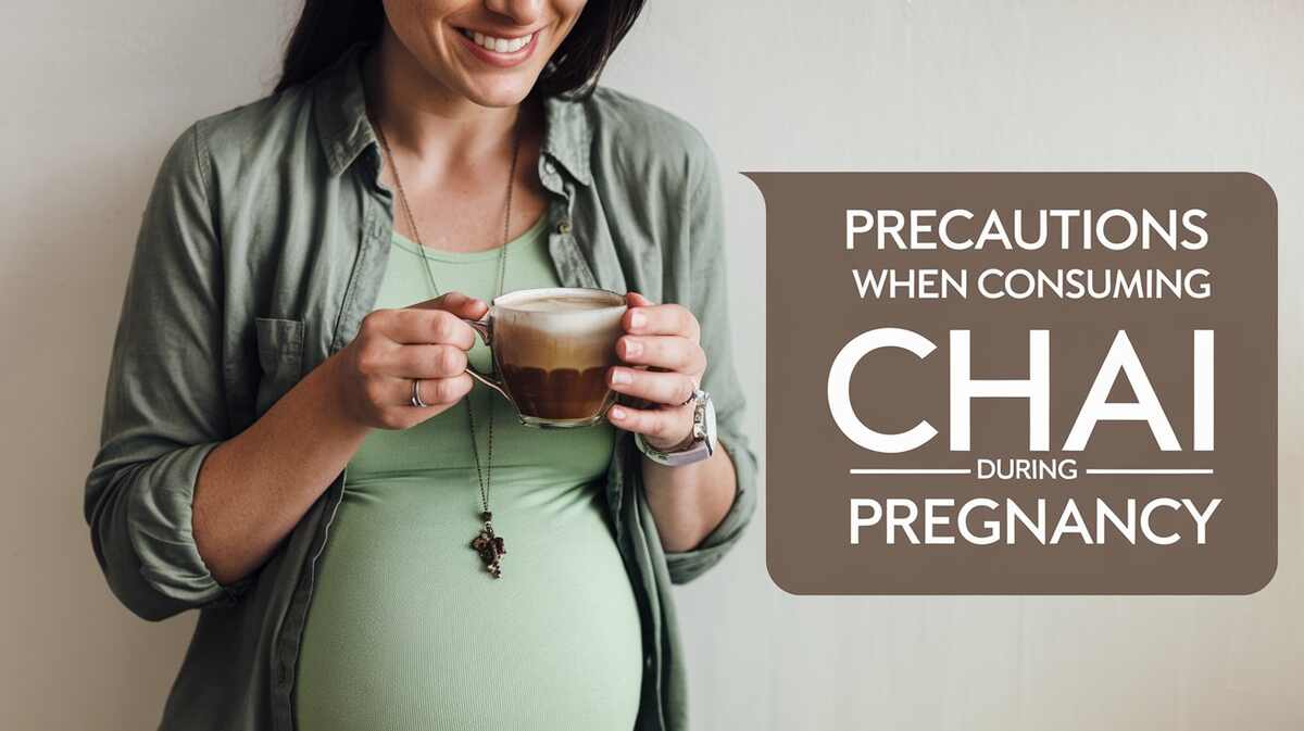 Chai Tea Pregnancy