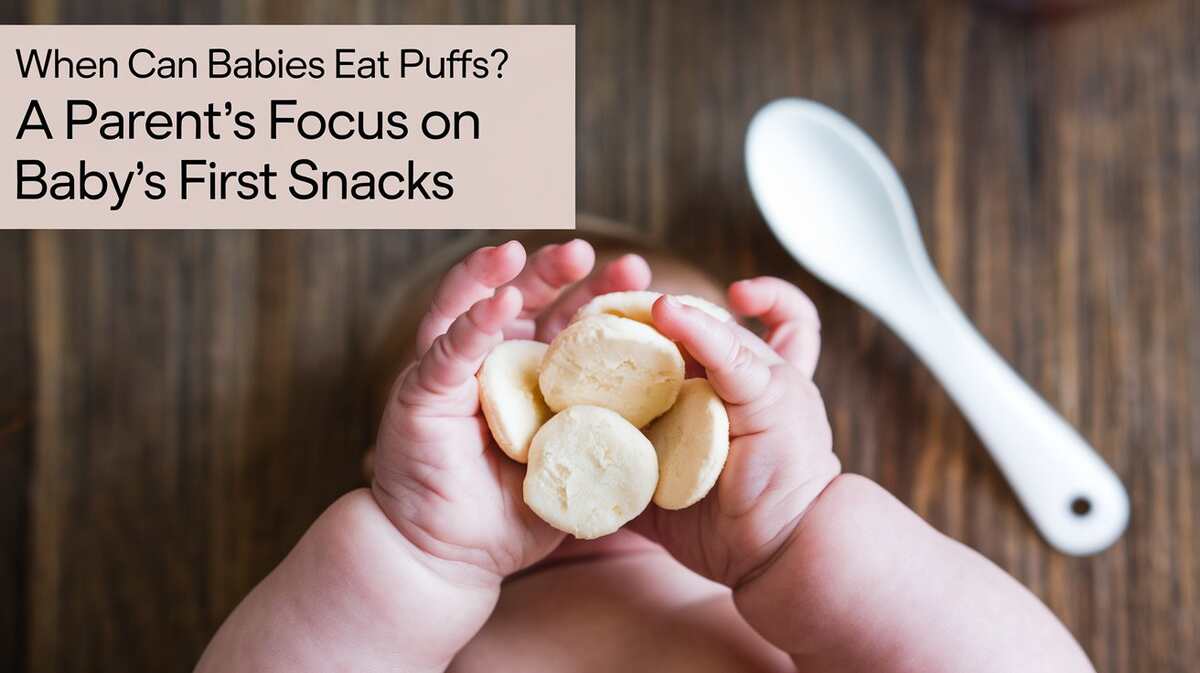 When Can Babies Eat Puffs